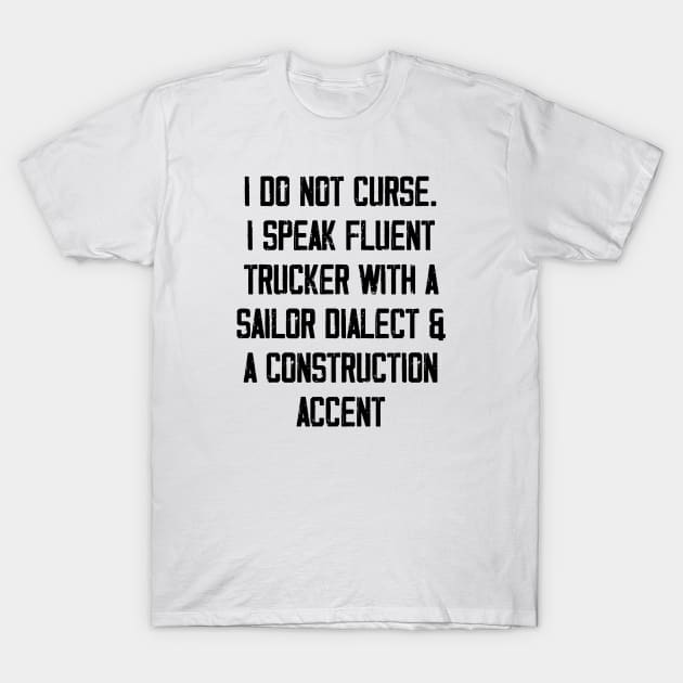 I do not curse T-Shirt by zeedot